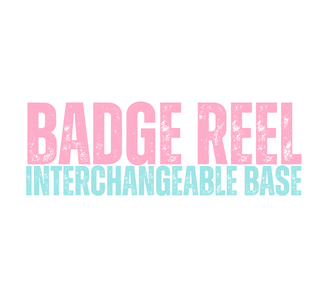 Badge Reel Interchangeable Base